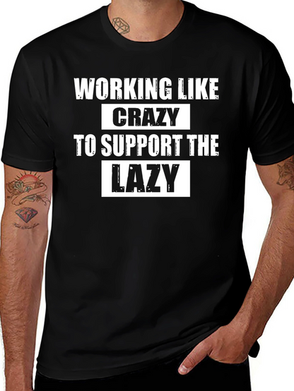 Working Like Crazy T-Shirt