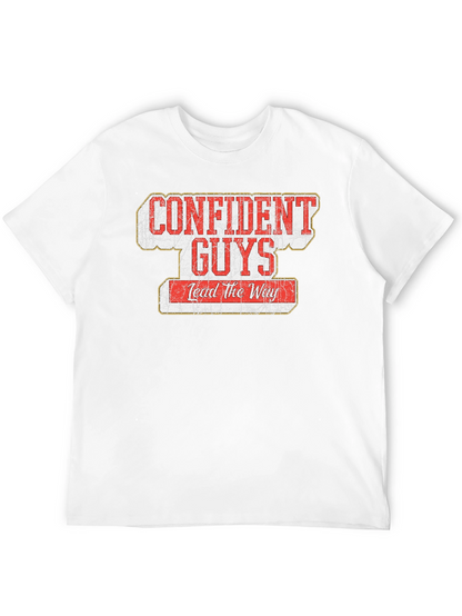 Confident Guys Lead the Way Graphic T-Shirt