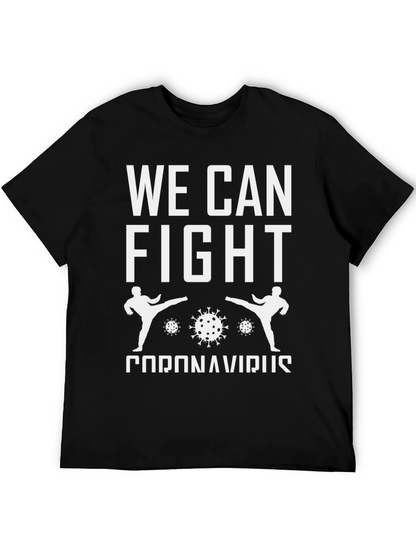 We Can Fight Coronavirus T-Shirt