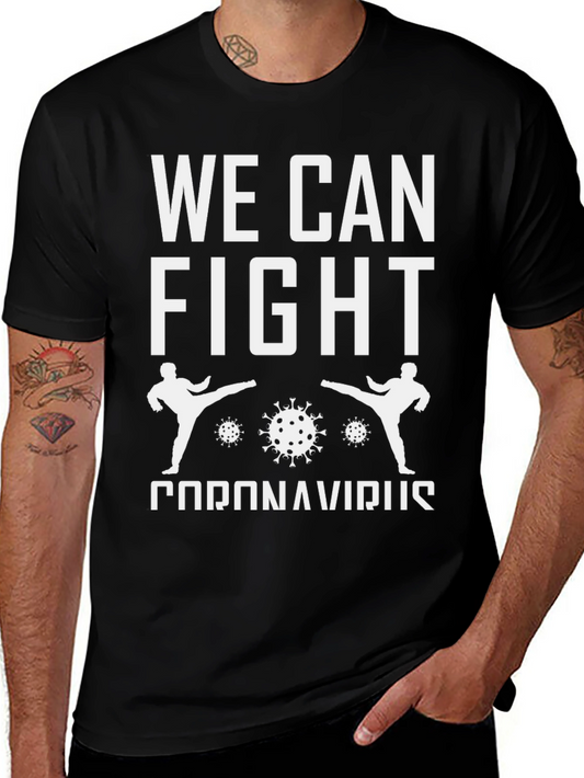 We Can Fight Coronavirus T-Shirt