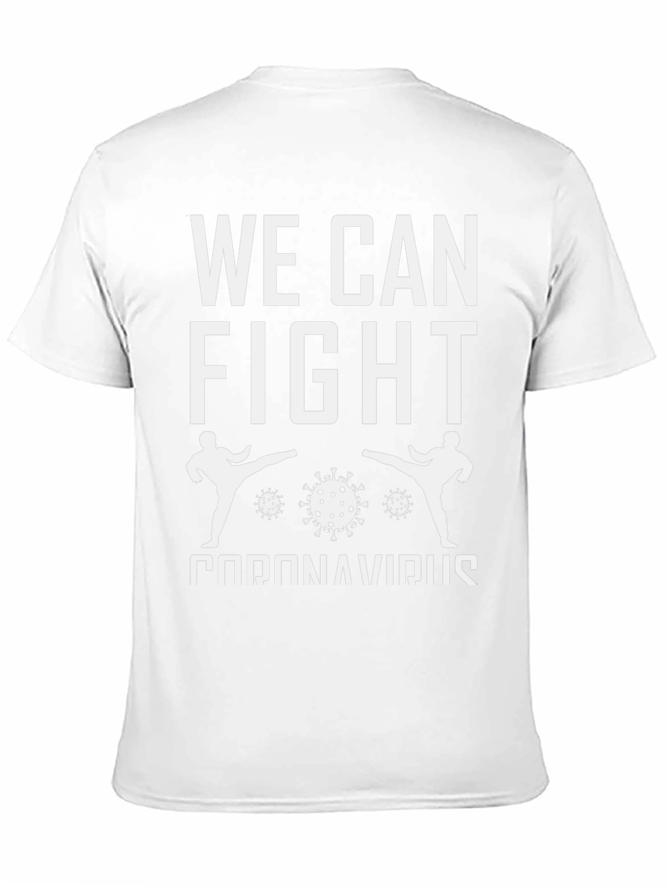We Can Fight Coronavirus T-Shirt