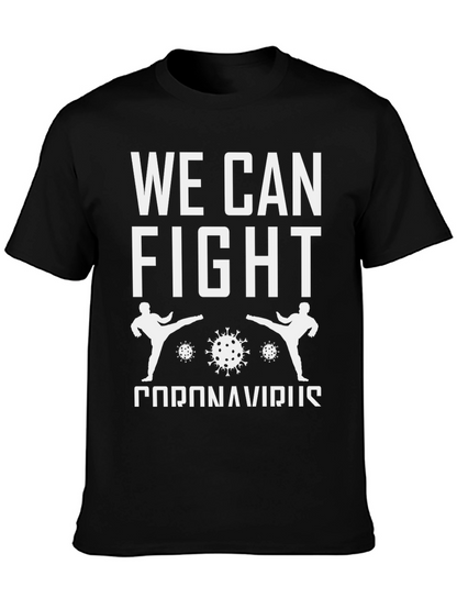 We Can Fight Coronavirus T-Shirt