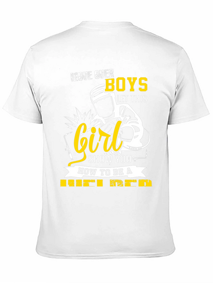 Move Over Boys Welder T-Shirt
