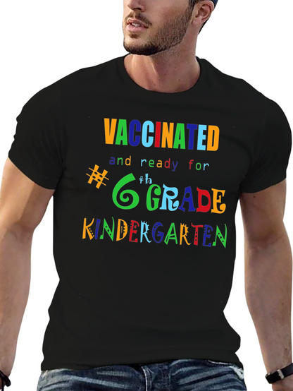 Vaccinated Ready for Grade T-Shirt