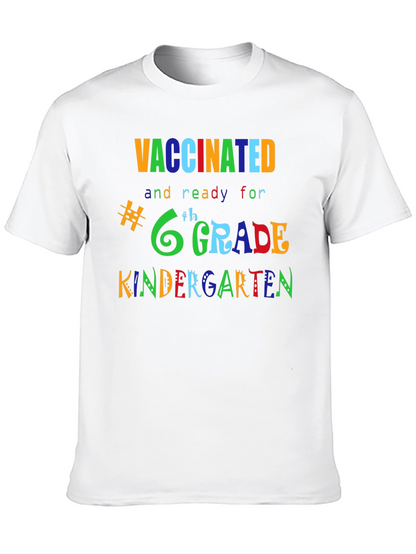 Vaccinated Ready for Grade T-Shirt