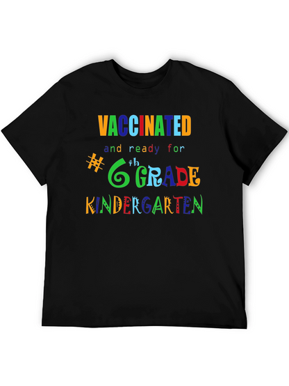 Vaccinated Ready for Grade T-Shirt