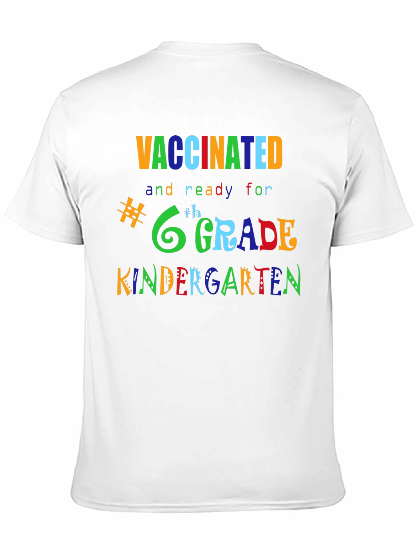 Vaccinated Ready for Grade T-Shirt