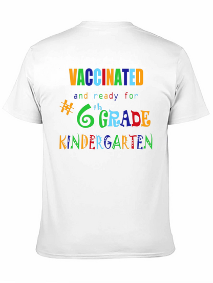 Vaccinated Ready for Grade T-Shirt