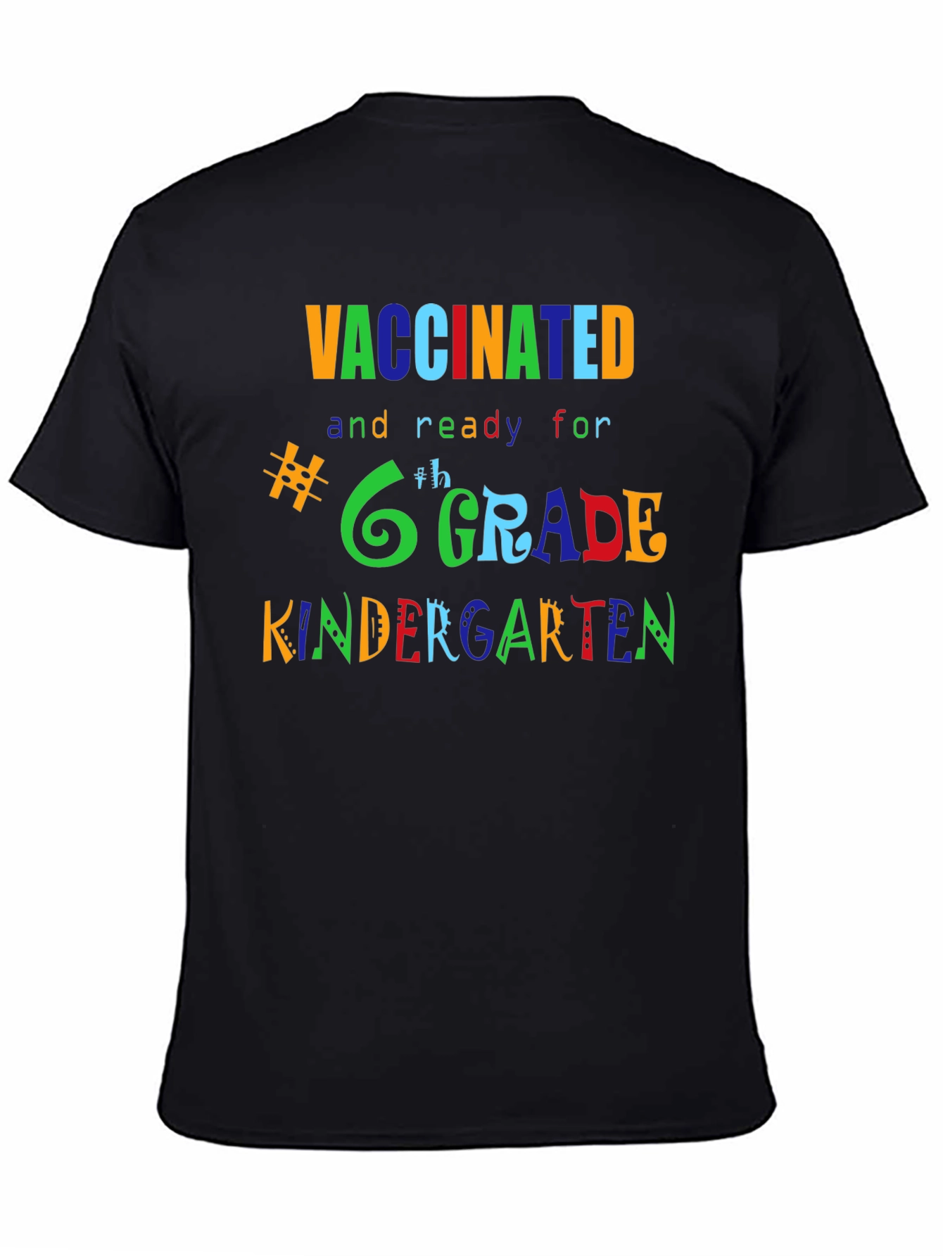 Vaccinated Ready for Grade T-Shirt