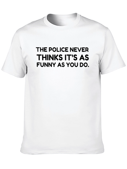 Funny Police Joke Black T-Shirt