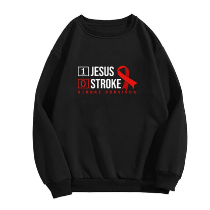 Stroke Survivor Faith Statement Sweatshirt