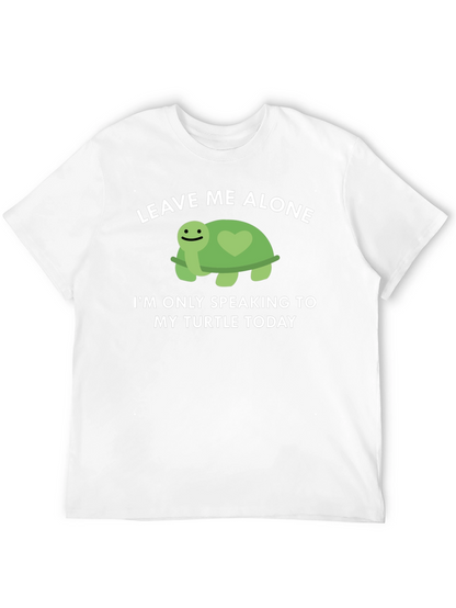 Turtle Lover T-Shirt: Leave Me Alone