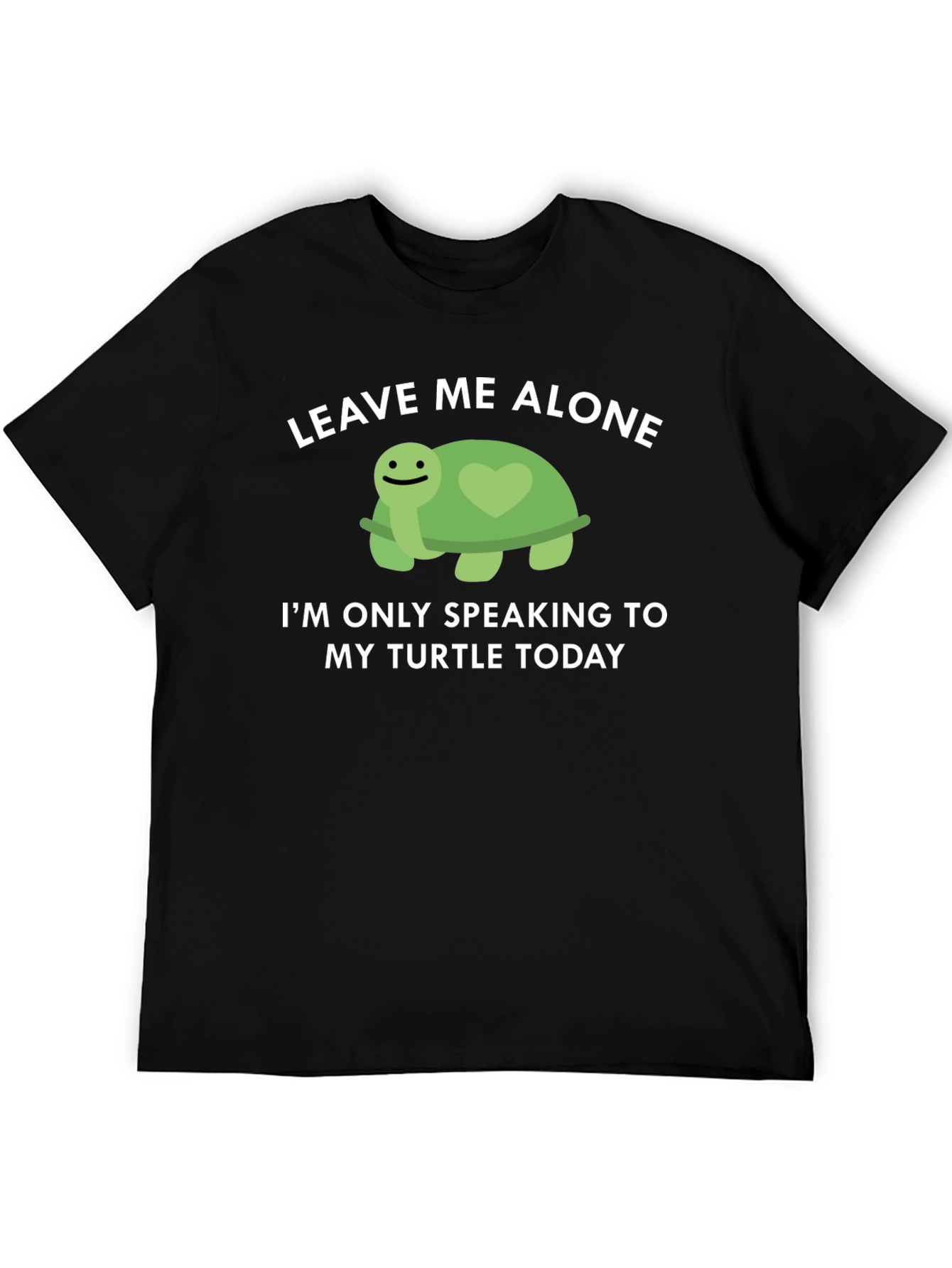 Turtle Lover T-Shirt: Leave Me Alone