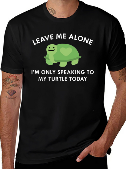 Turtle Lover T-Shirt: Leave Me Alone