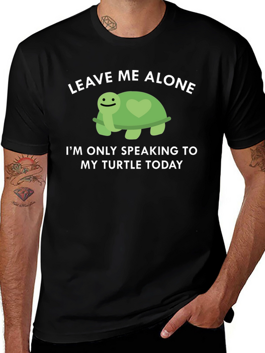 Turtle Lover T-Shirt: Leave Me Alone