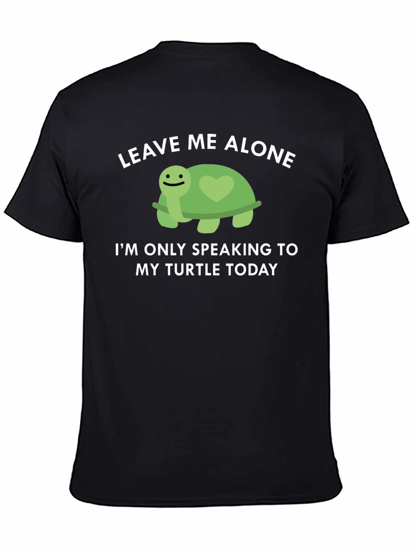 Turtle Lover T-Shirt: Leave Me Alone