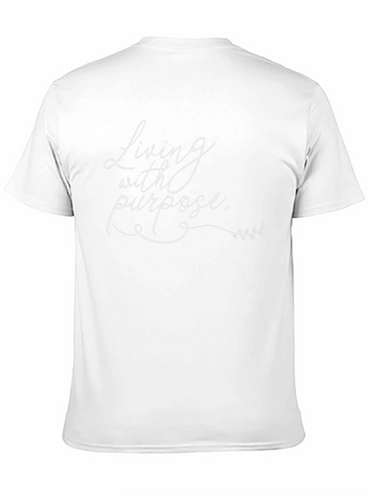 Living With Purpose Tee - Stylish Graphic T-Shirt
