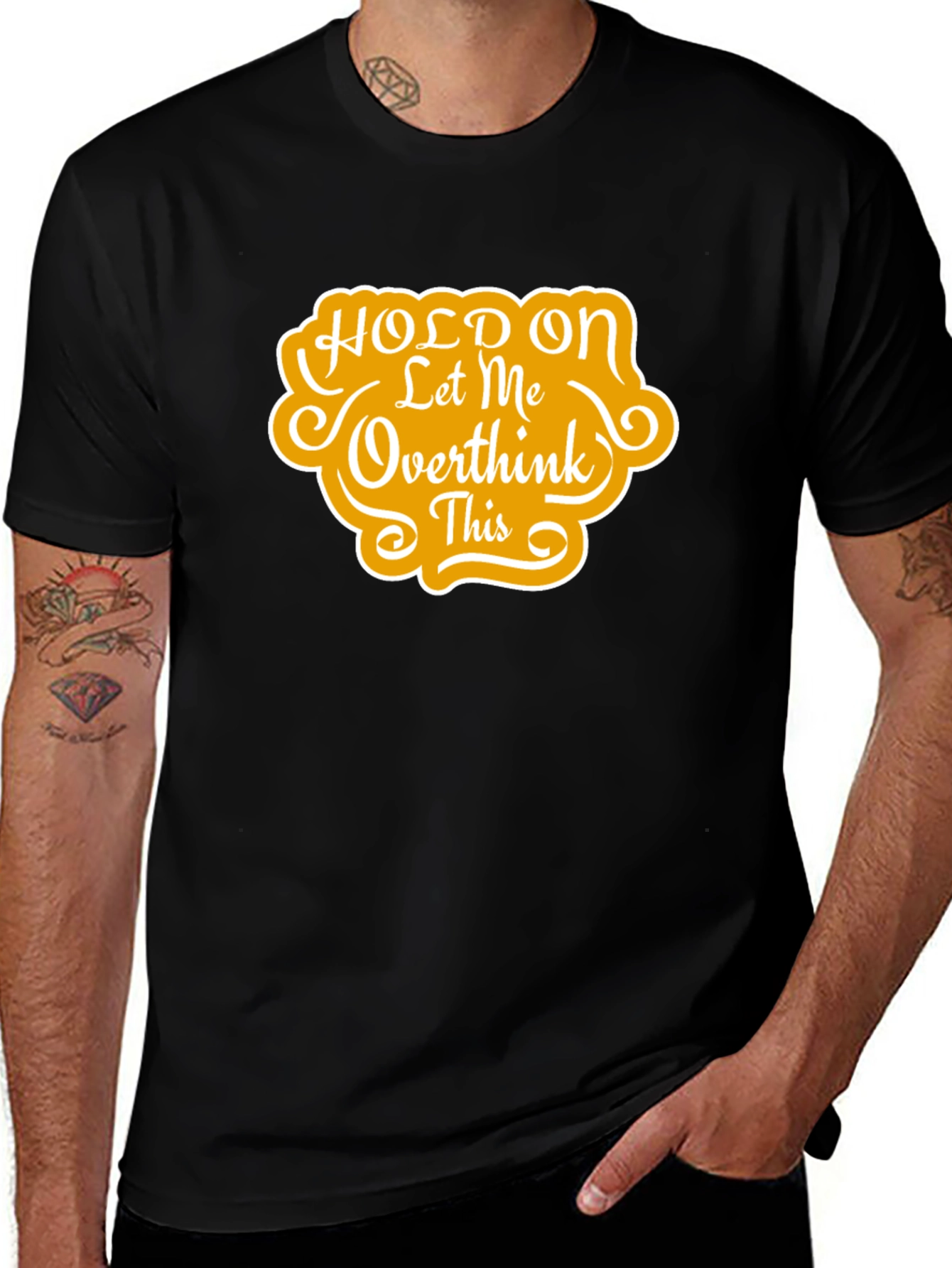 Hold On Let Me Overthink This T-Shirt