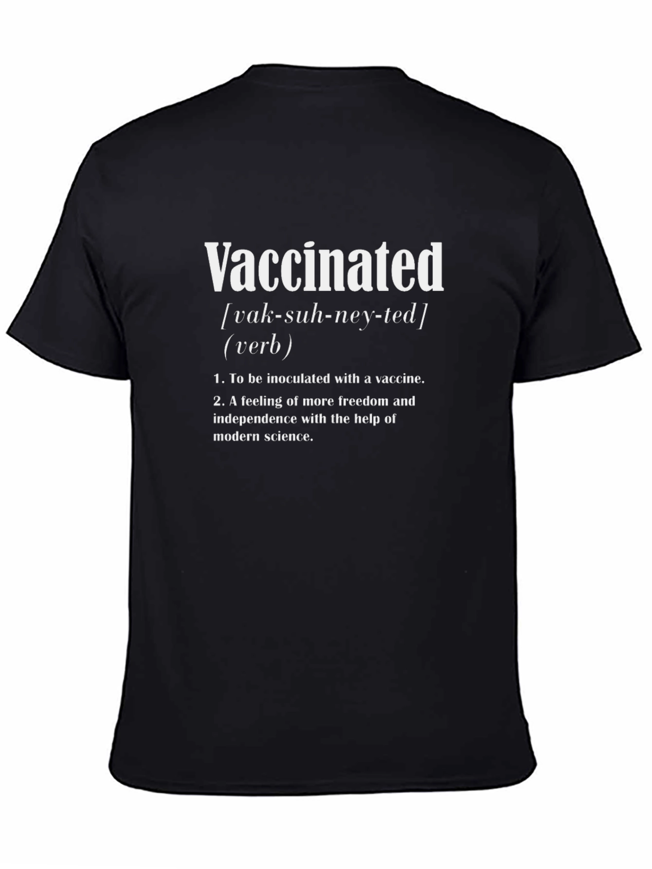 Vaccinated Definition Graphic T-Shirt