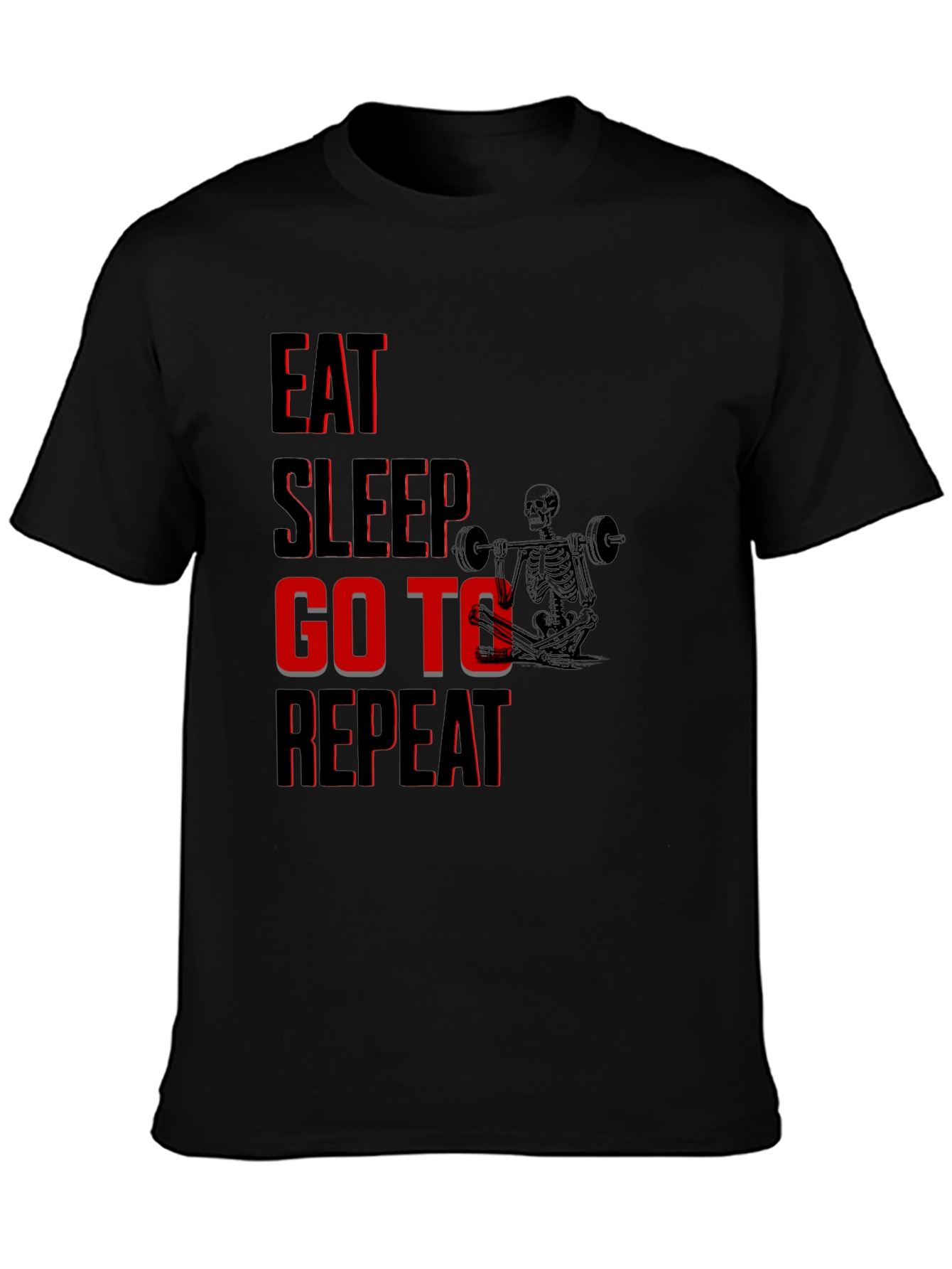 Eat Sleep Go To Gym Repeat Black Graphic Tee