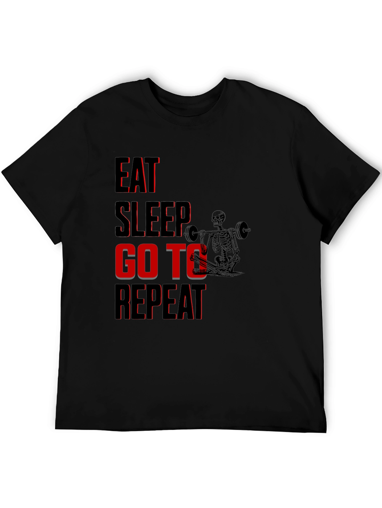 Eat Sleep Go To Gym Repeat Black Graphic Tee