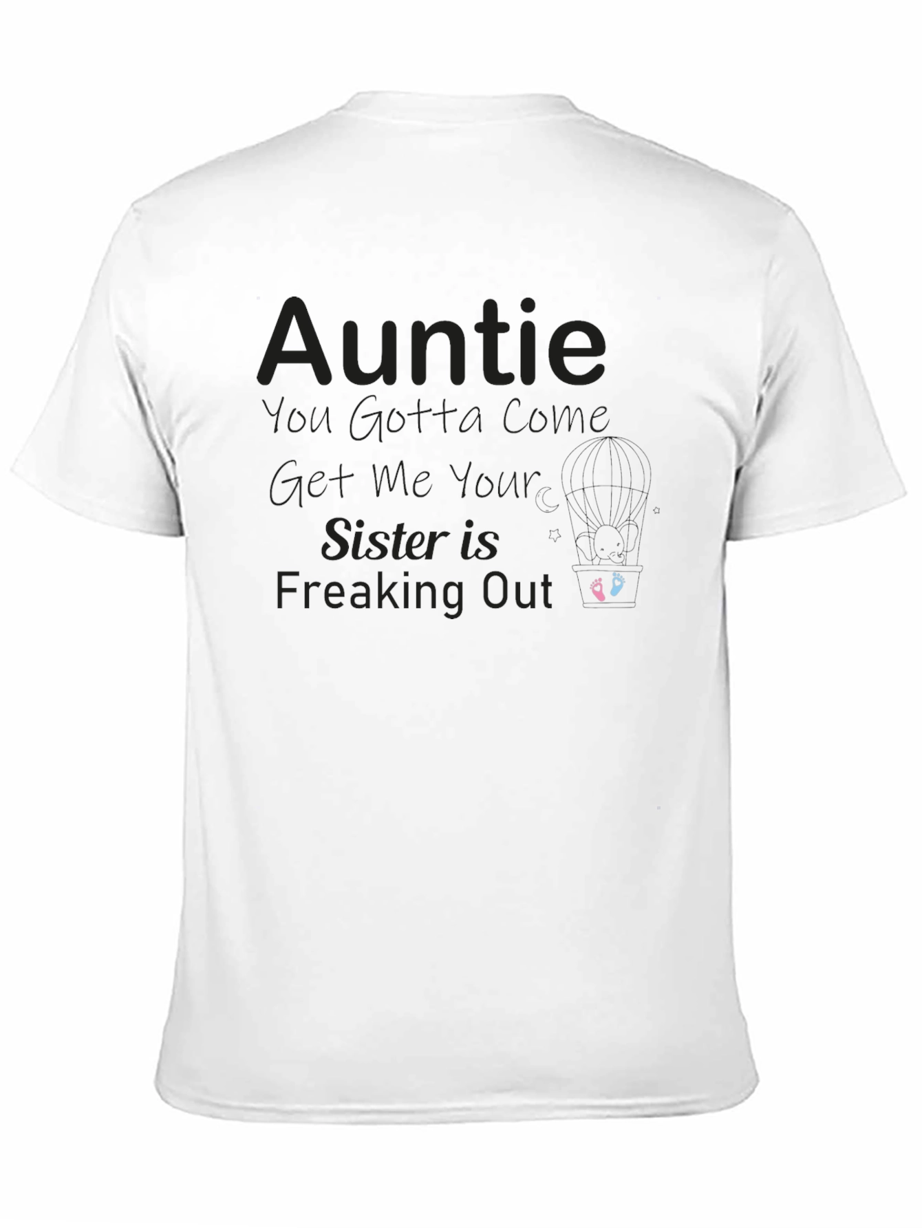 Auntie Sister Freaking Out T-Shirt
