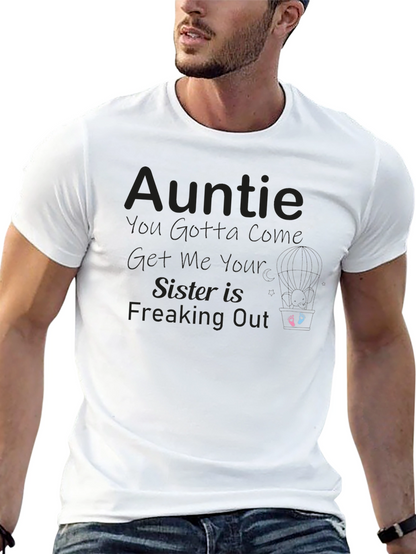 Auntie Sister Freaking Out T-Shirt
