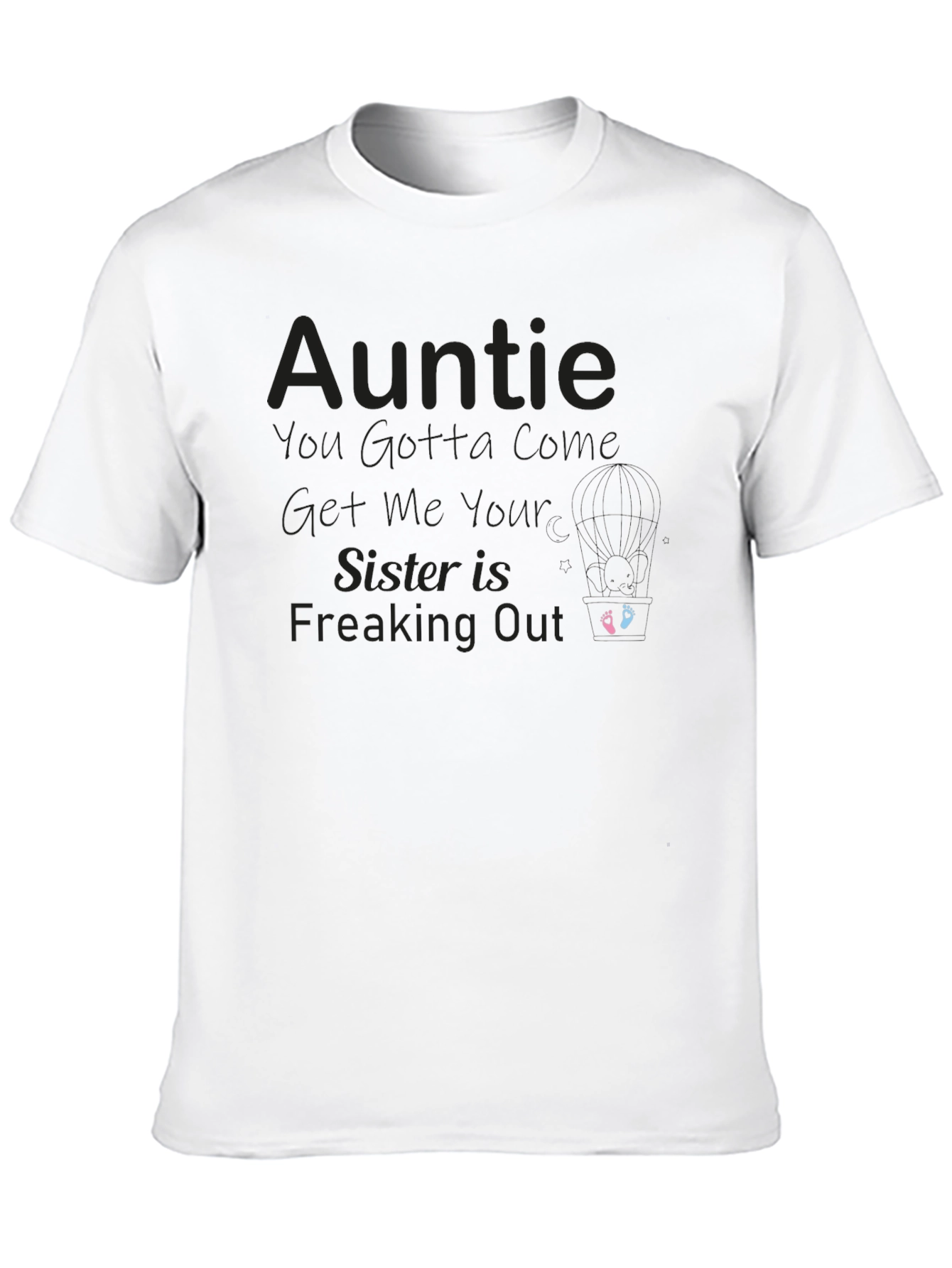 Auntie Sister Freaking Out T-Shirt