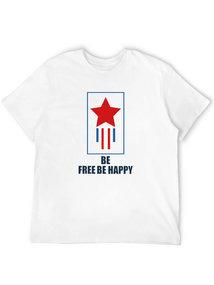 Be Free Be Happy Graphic Print Crew Neck T-Shirt