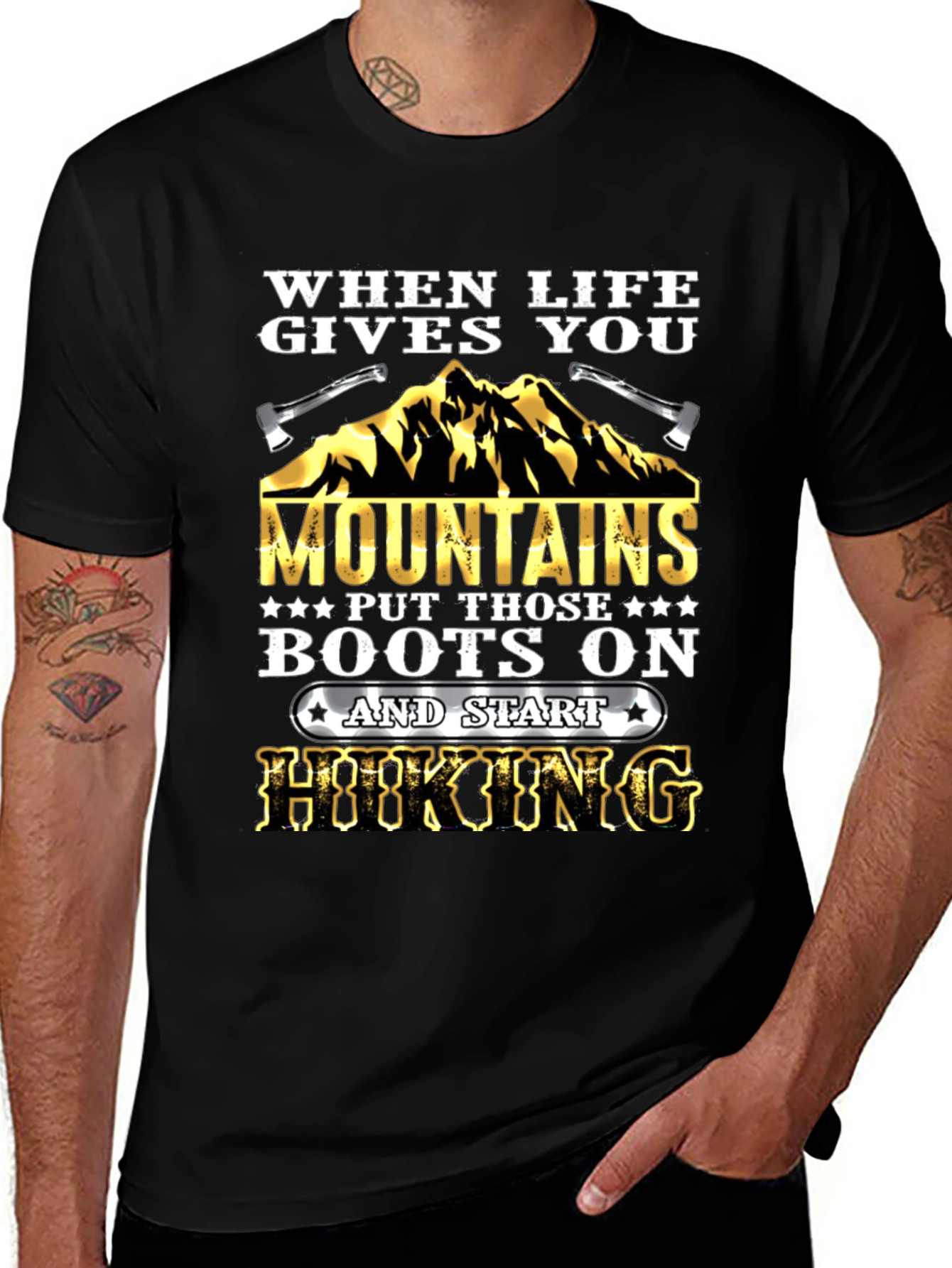 When Life Gives You Mountains Hiking T-Shirt