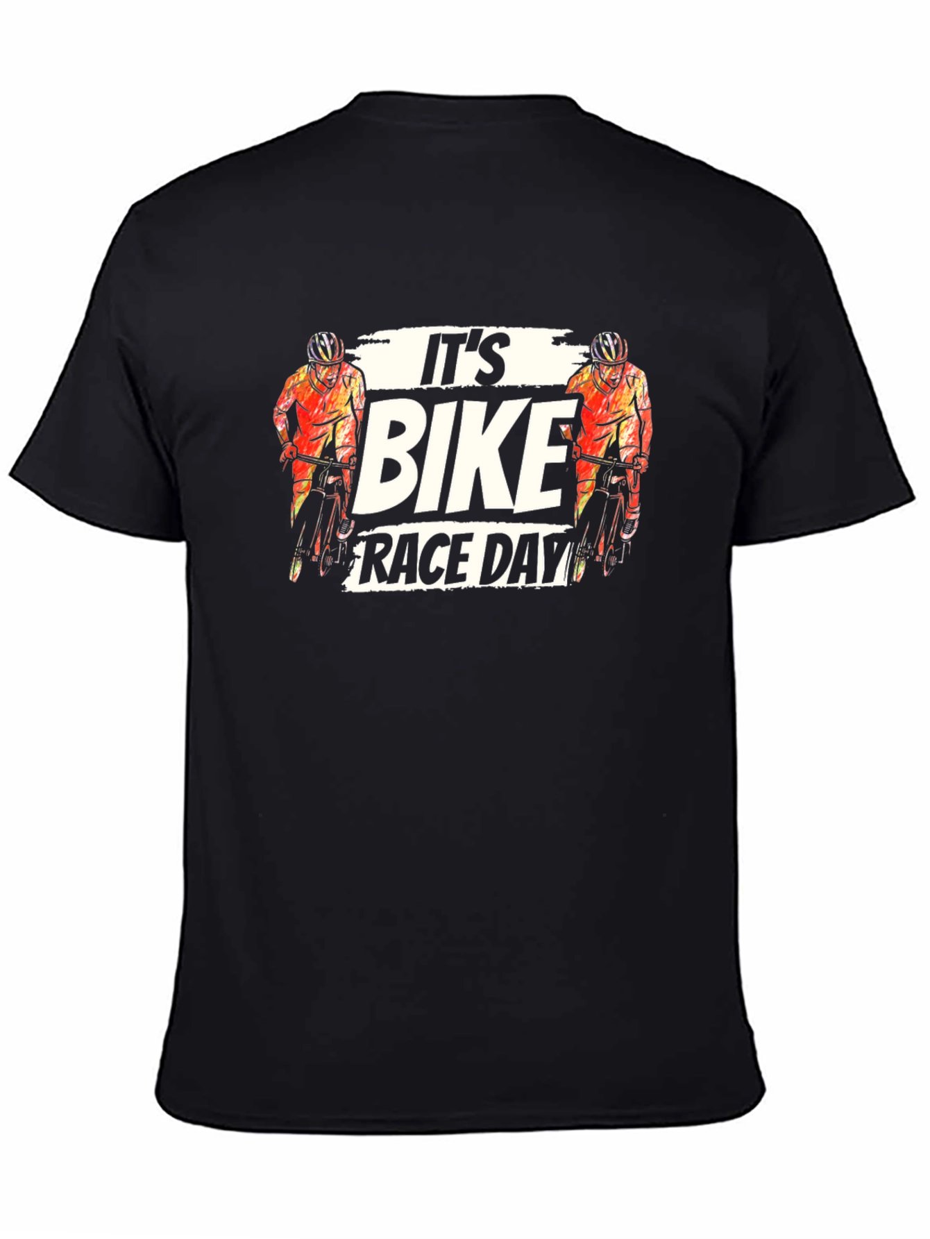 Its Bike Race Day T-Shirt