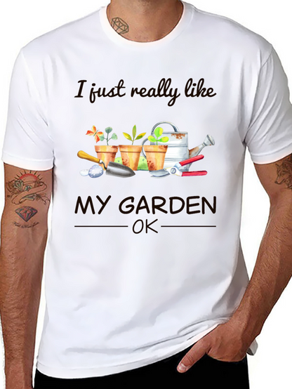 Gardening Lover T-Shirt - I Like My Garden