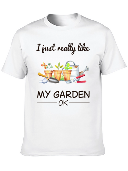 Gardening Lover T-Shirt - I Like My Garden