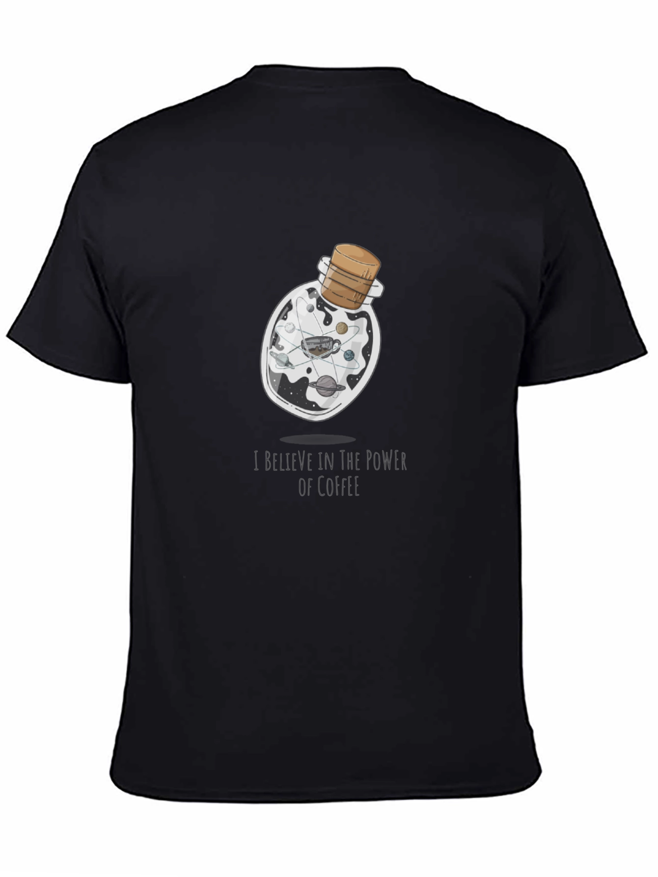 Coffee Power T-Shirt - Universe in a Bottle