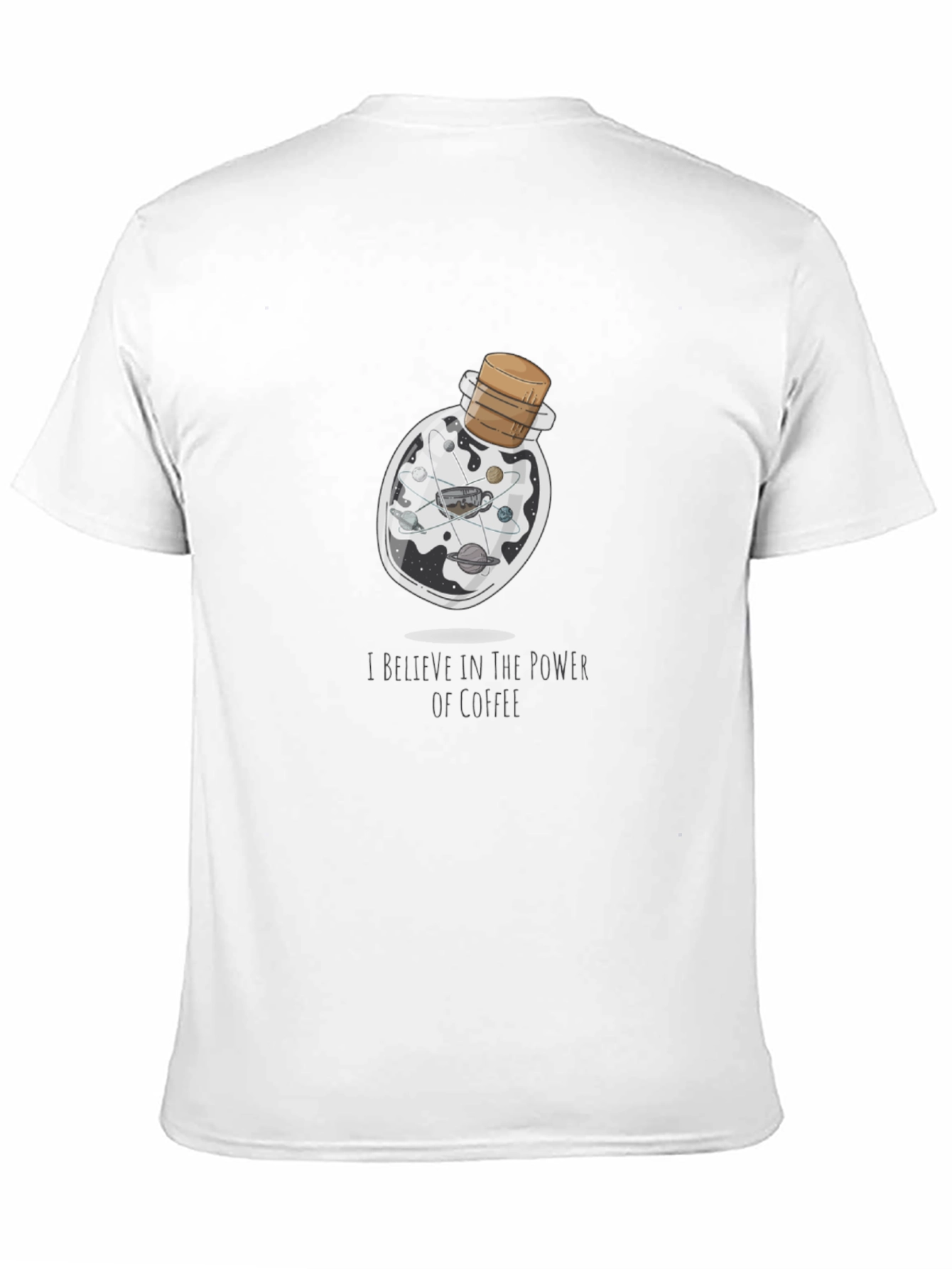 Coffee Power T-Shirt - Universe in a Bottle