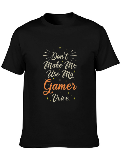 Gamer Voice T-Shirt: Funny Gaming Tee for Gamers