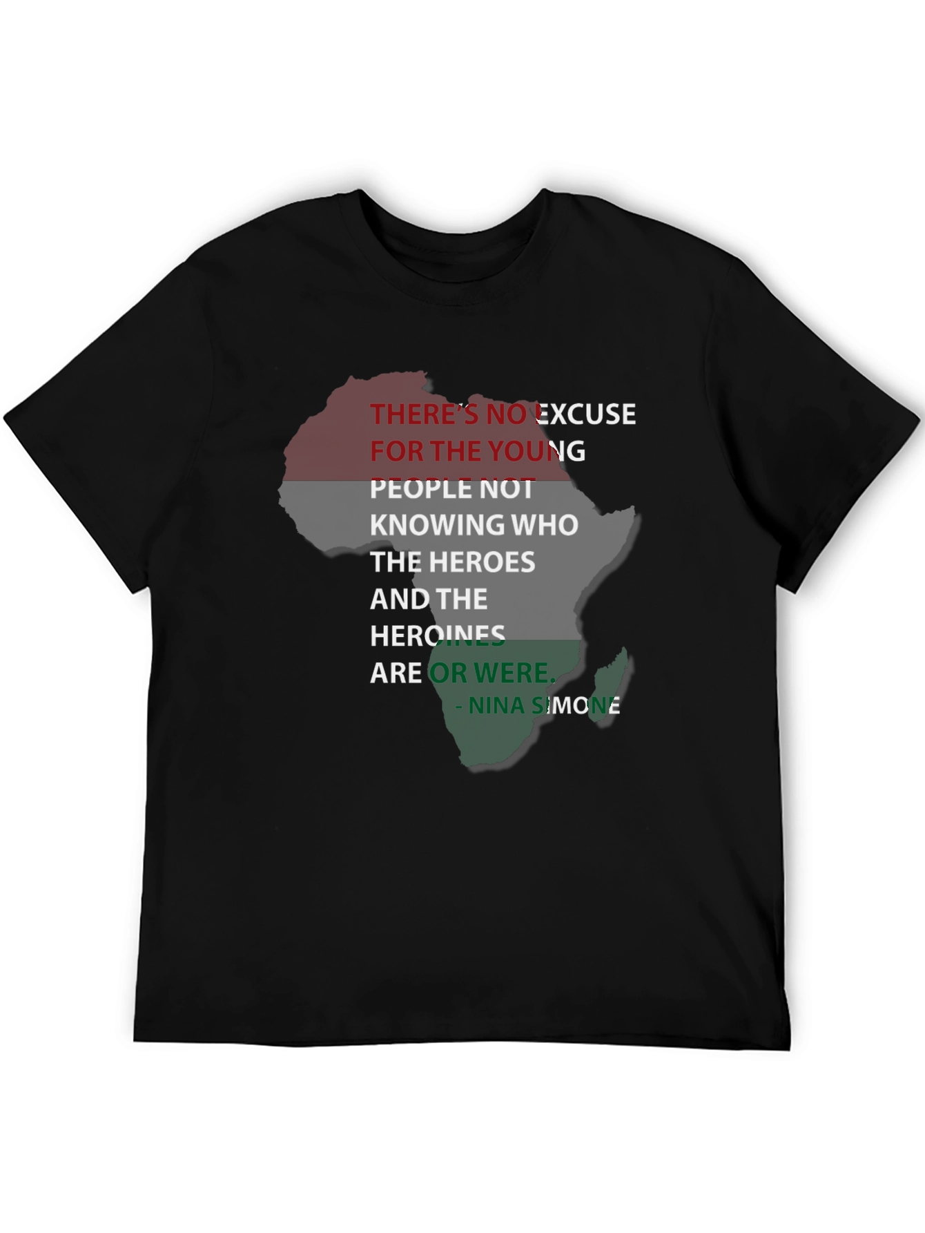 Black T-Shirt Nina Simone Quote Pan-African Flag Africa Shape