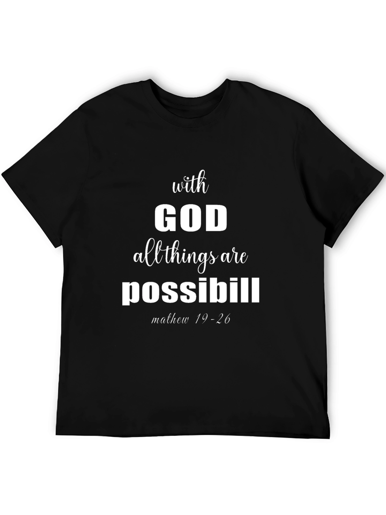 With God All Things Are Possible T-Shirt