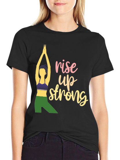 Rise Up Strong Yoga T-Shirt