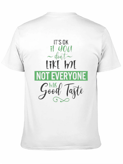 Funny Good Taste Graphic Tee