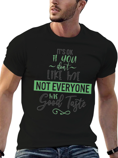 Funny Good Taste Graphic Tee