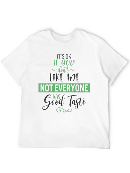 Funny Good Taste Graphic Tee
