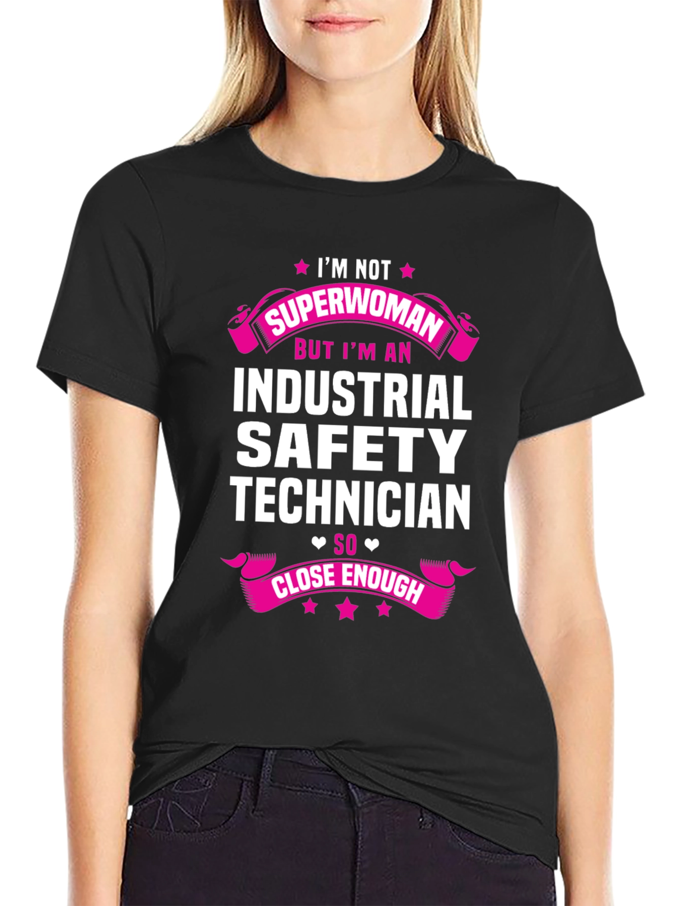 Industrial Safety Technician T-Shirt: Superwoman Alternative
