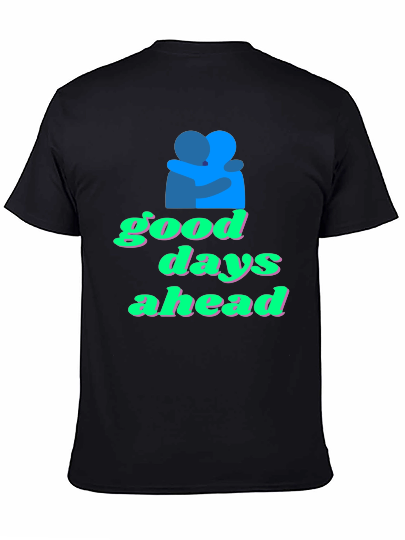 Good Days Ahead Graphic Tee