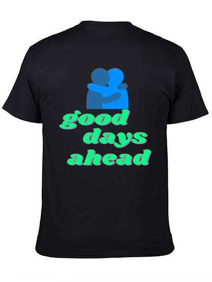 Good Days Ahead Graphic Tee