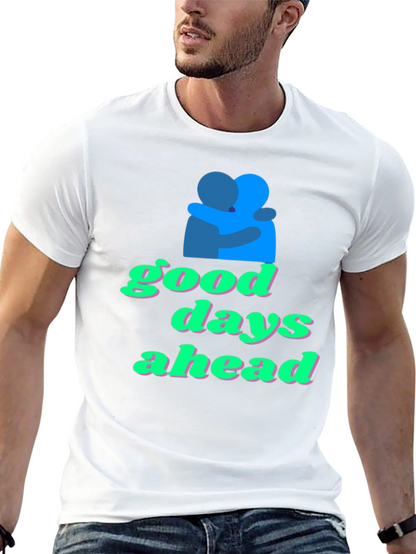 Good Days Ahead Graphic Tee