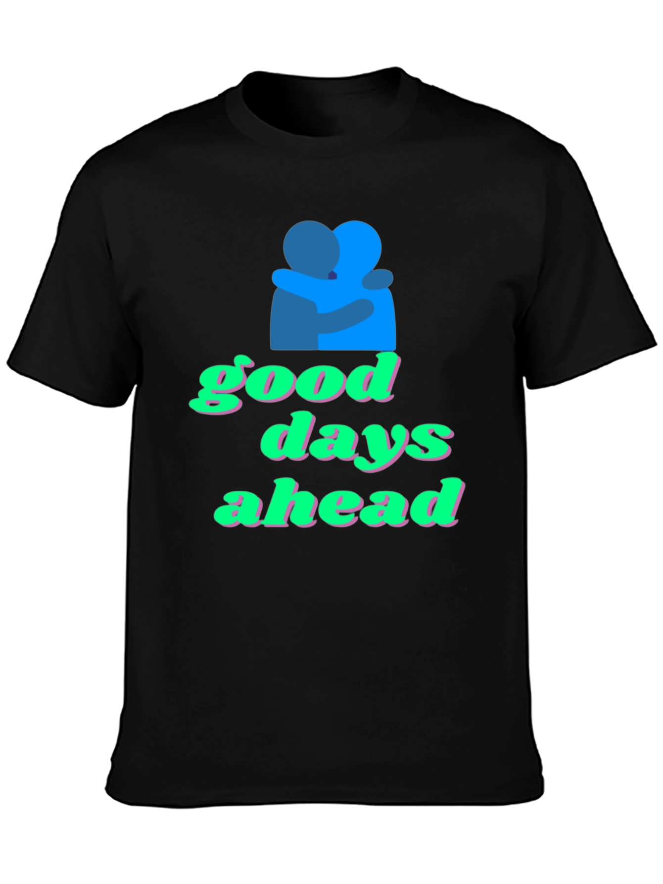 Good Days Ahead Graphic Tee