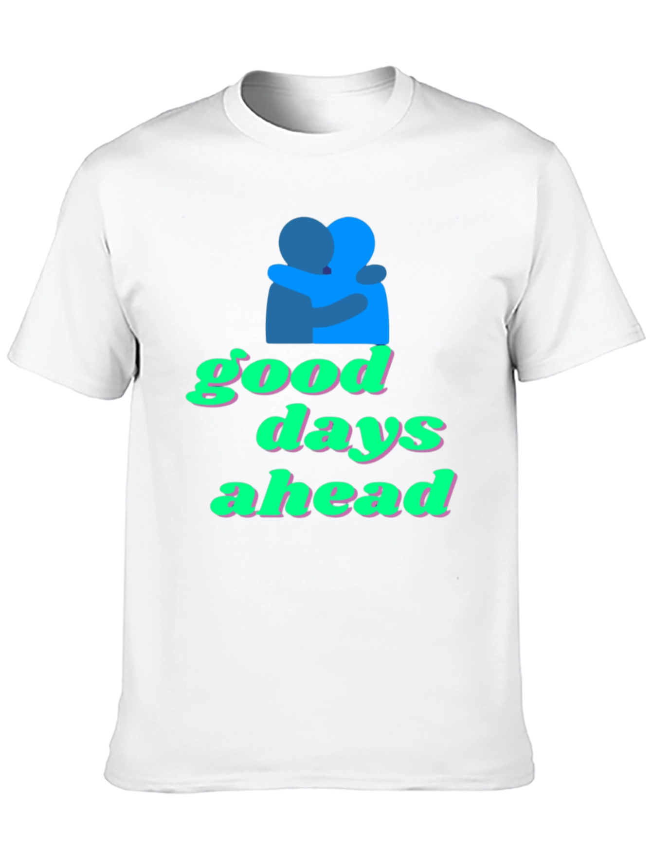 Good Days Ahead Graphic Tee