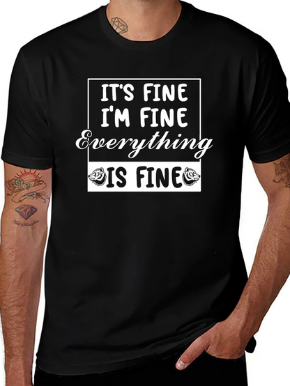 Its Fine Im Fine Everything Is Fine T-Shirt
