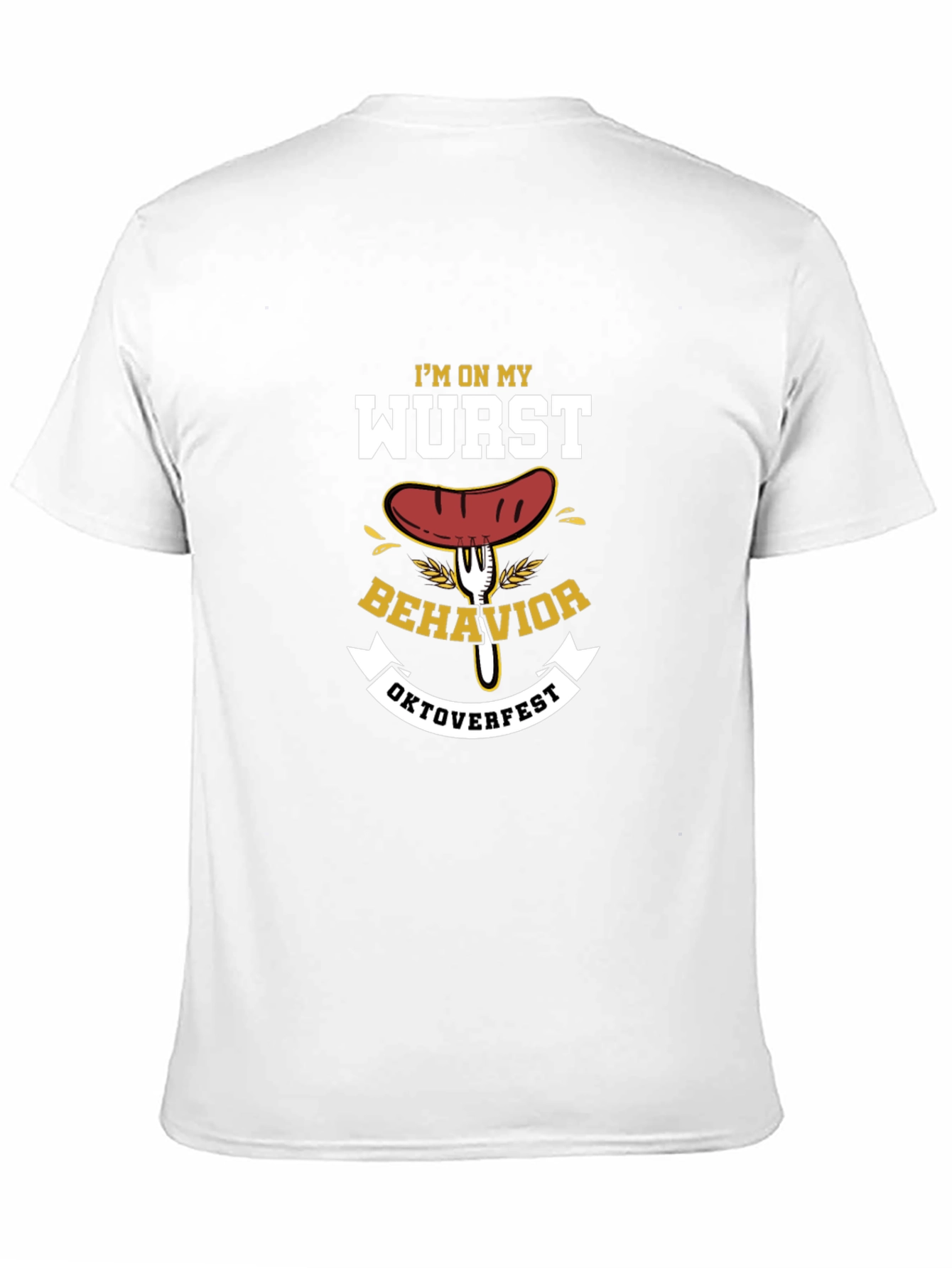 Wurst Behavior Oktoberfest T-Shirt